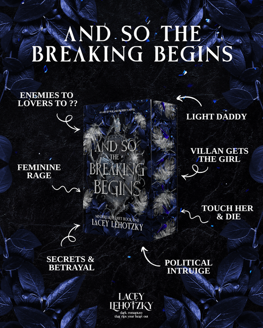 And So The Breaking Begins (Mindbreaker Duet, book 1) PRE ORDER - Enemies to Lovers Spicy Dark Fantasy Romance Paperback