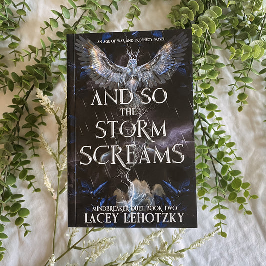PRE ORDER And So The Storm Screams (Mindbreaker Duet, book 2) - Enemies to Lovers Spicy Dark Fantasy Romance Paperback