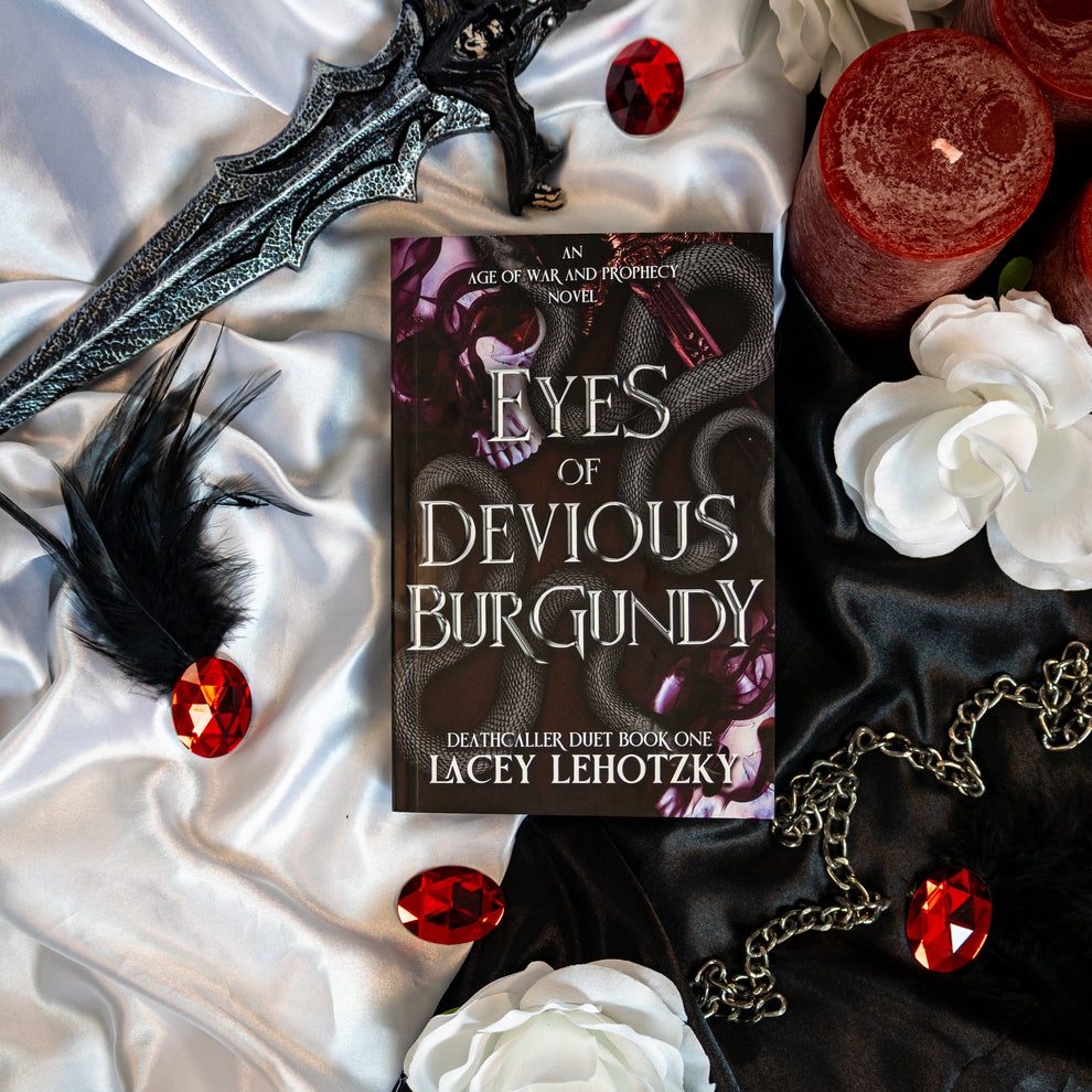 Eyes of Devious Burgundy (Deathcaller Duet, book 1) Enemies to